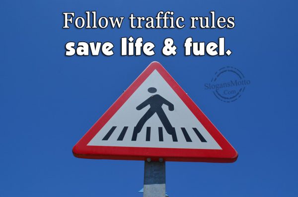 Follow-traffic-rules-save-life